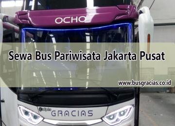 Sewa Bus Pariwisata Jakarta Pusat 